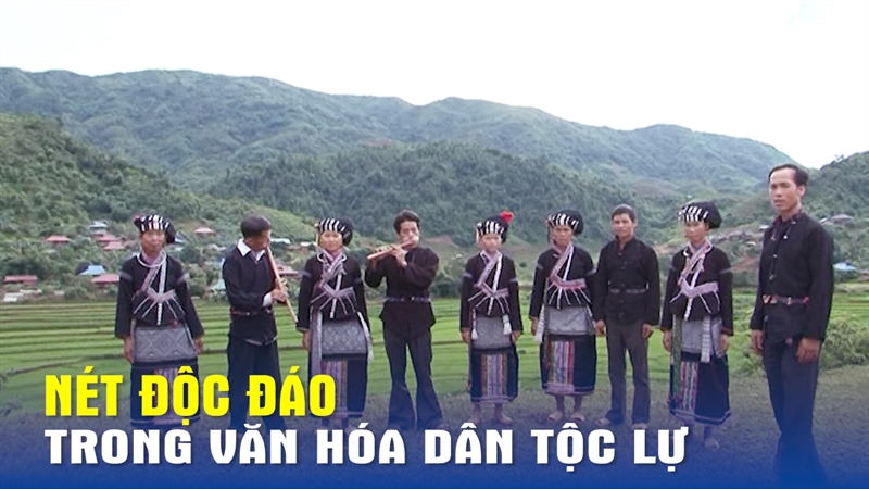 Nét độc đáo trong văn hóa dân tộc Lự