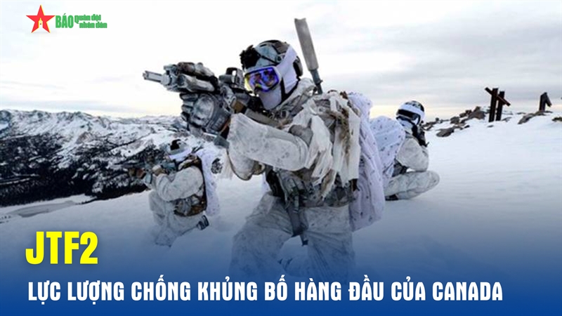 JTF2 - Lực lượng chống khủng bố hàng đầu của Canada