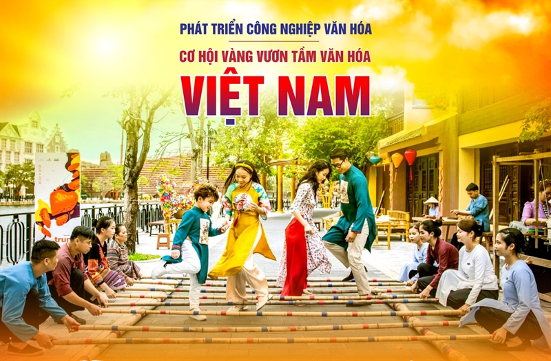 Phát triển công nghiệp văn hóa - Cơ hội vàng vươn tầm văn hóa Việt Nam (Bài 3)