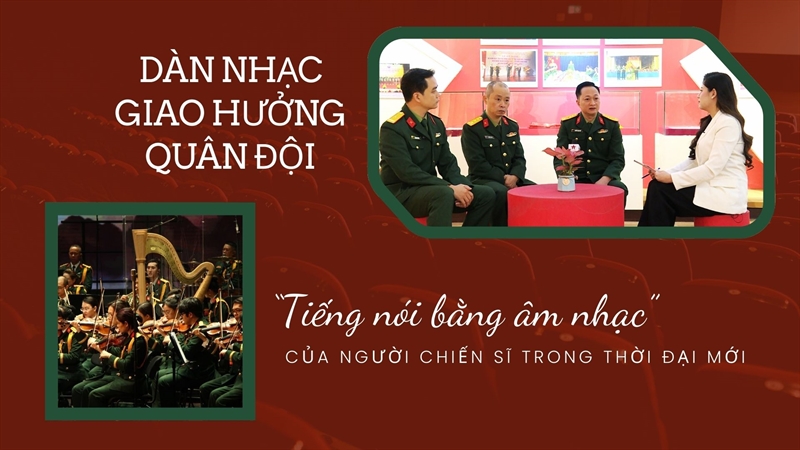 Tọa đàm: “Tiếng nói bằng âm nhạc” của người chiến sĩ trong thời đại mới