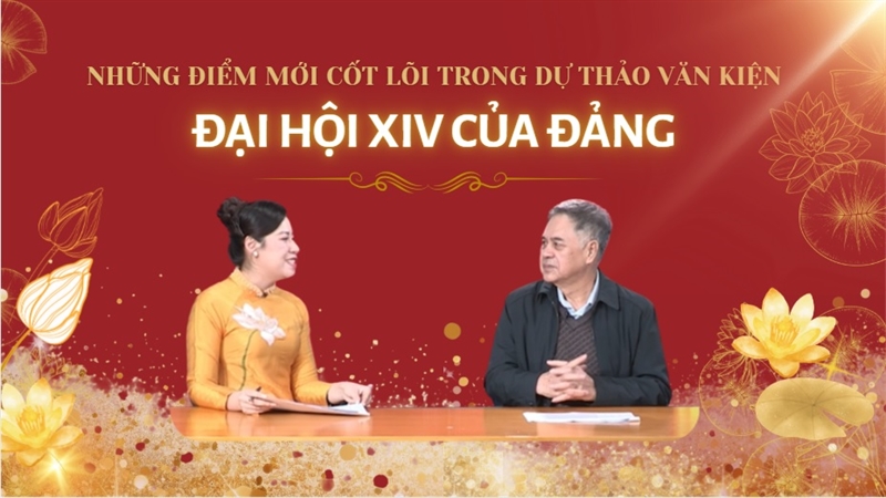 Toạ đàm: Những điểm mới cốt lõi trong dự thảo văn kiện Đại hội XIV của Đảng