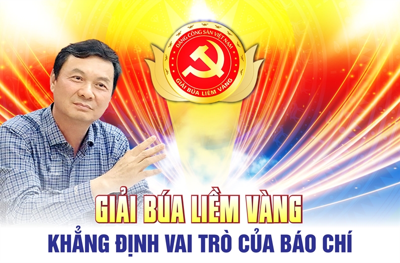 Giải Búa liềm vàng: Khẳng định vai trò của báo chí trong kỷ nguyên vươn mình