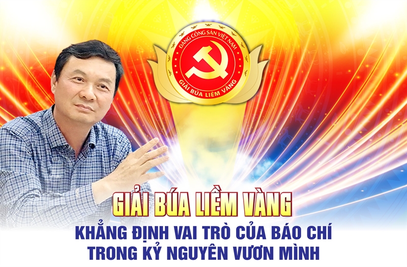 Giải Búa liềm vàng: Khẳng định vai trò của báo chí trong kỷ nguyên vươn mình