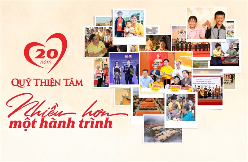 20 năm Quỹ Thiện Tâm- nhiều hơn một hành trình