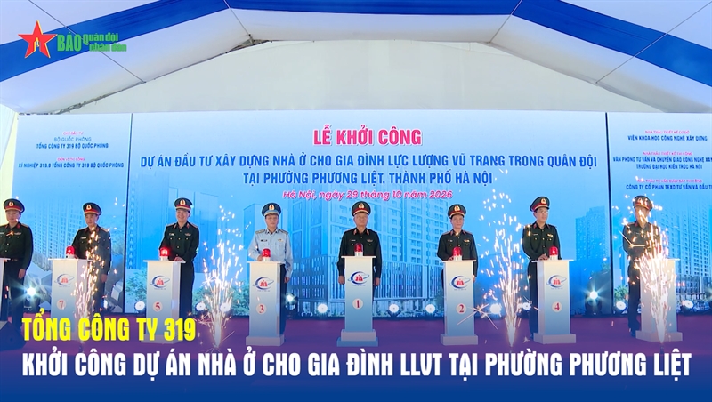 Tổng công ty 319 khởi công dự án nhà ở cho gia đình LLVT tại phường Phương Liệt