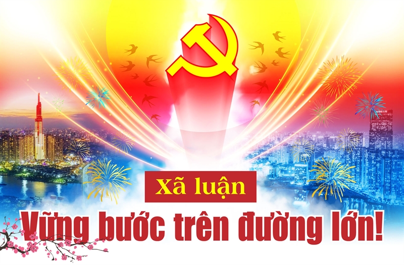 Xã luận: Vững bước trên đường lớn!