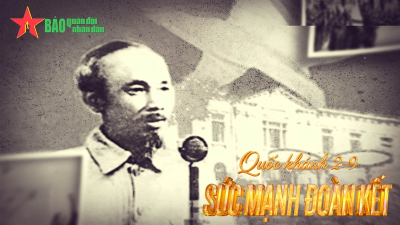 Quốc khánh 2-9: Sức mạnh đoàn kết