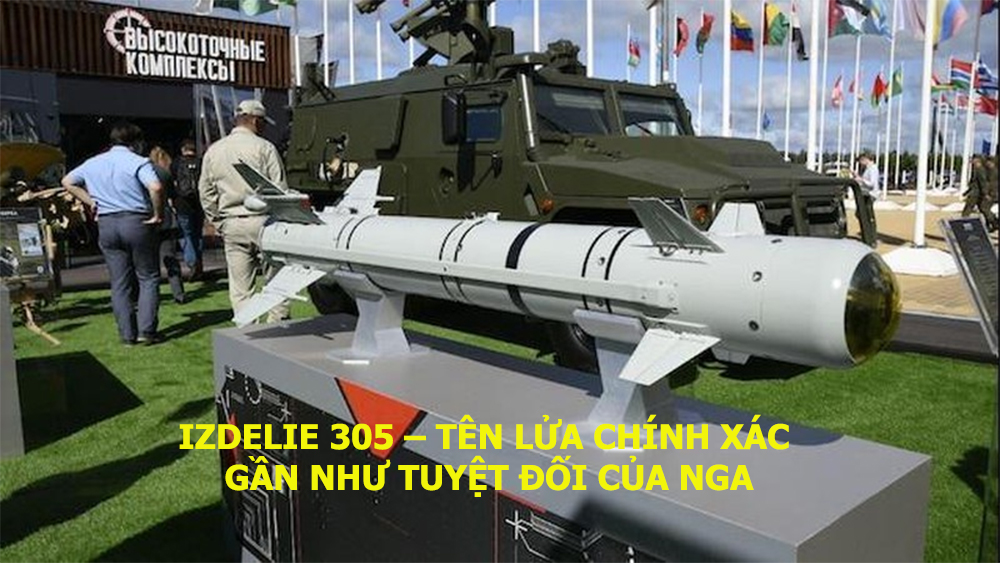 Izdelie 305 – tên lửa chính xác gần như tuyệt đối của Nga