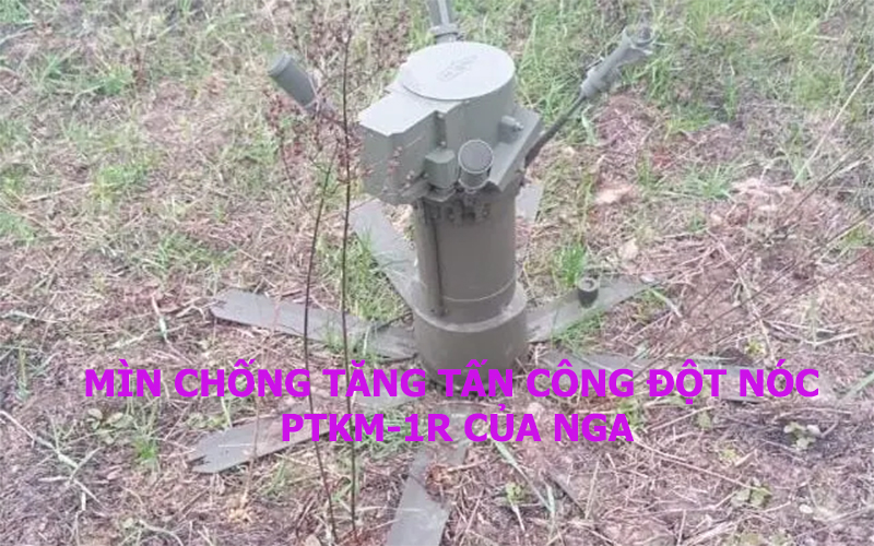 Mìn chống tăng tấn công đột nóc PTKM-1R của Nga