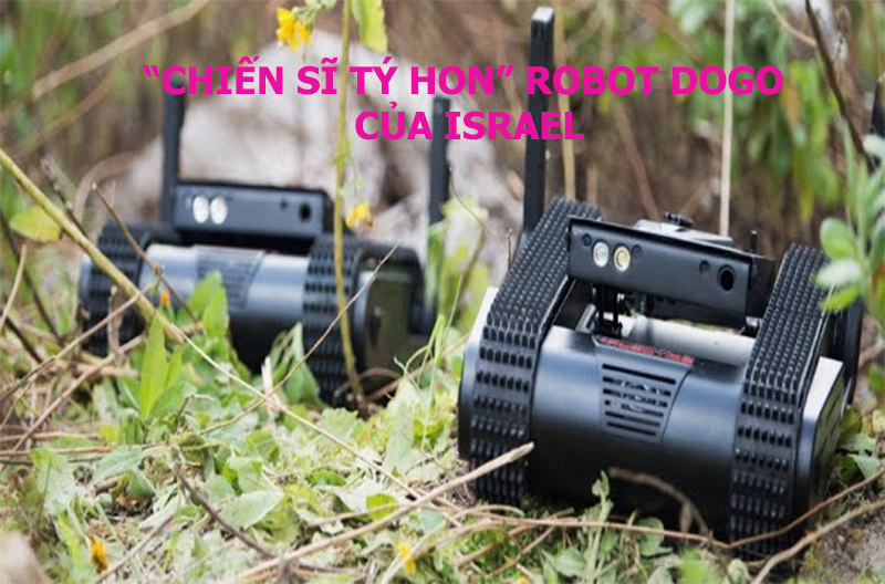 “Chiến sĩ tý hon” robot Dogo của Israel