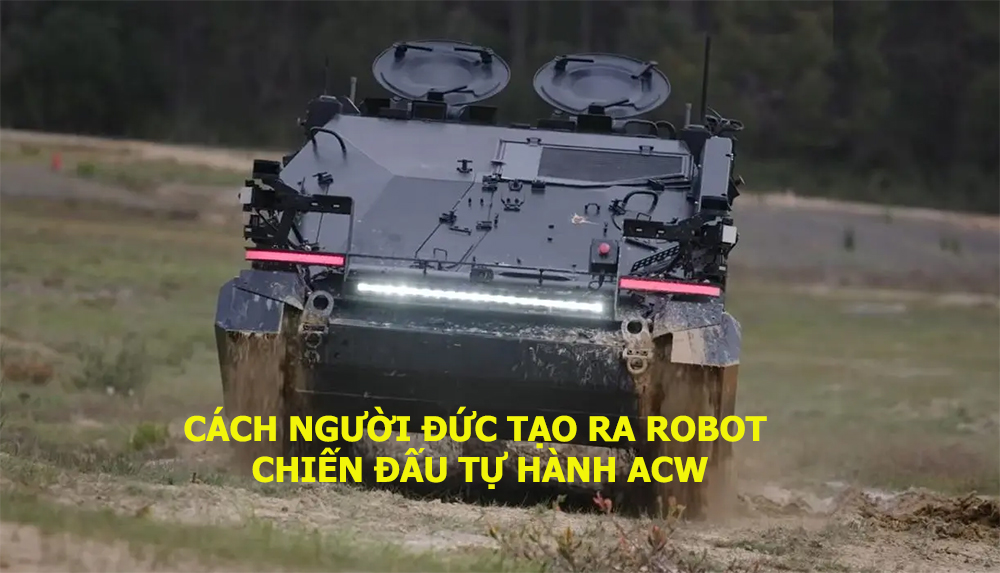 Cách người Đức tạo ra robot chiến đấu tự hành ACW