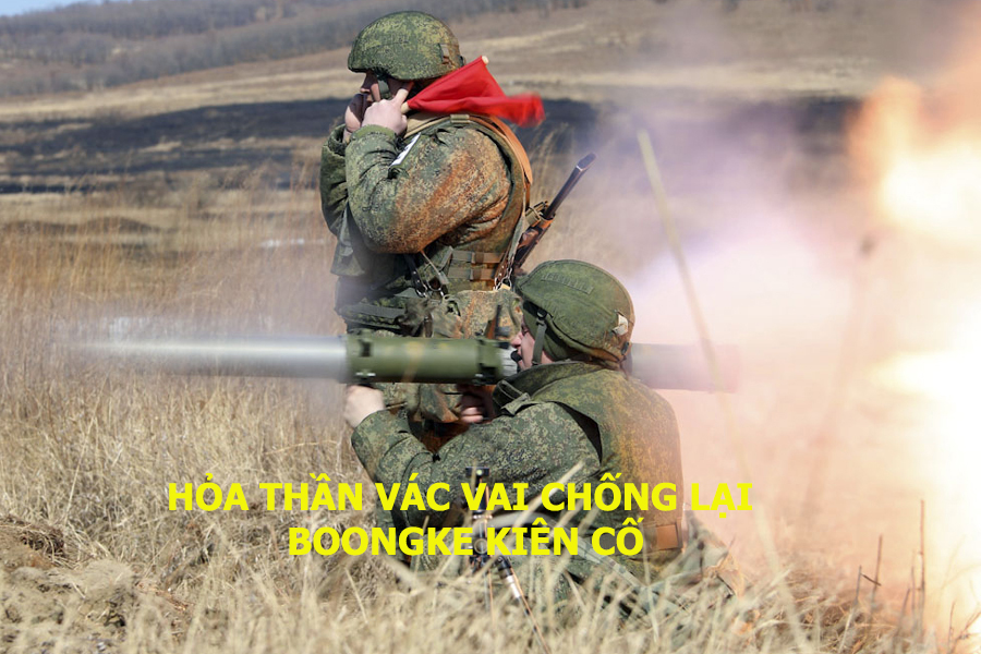 Hỏa thần vác vai chống lại boongke kiên cố