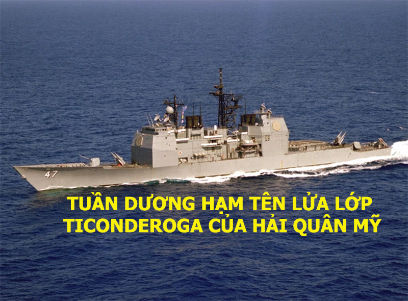 Tuần dương hạm tên lửa lớp Ticonderoga của Hải quân Mỹ