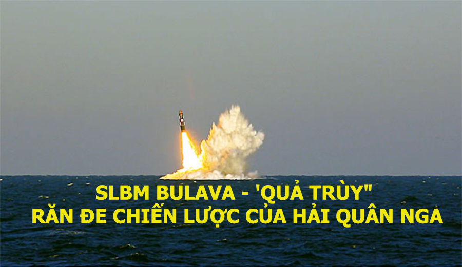 SLBM Bulava - 'Quả trùy
