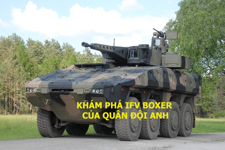 Khám phá IFV Boxer của quân đội Anh