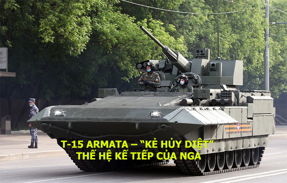 T-15 Armata – “Kẻ hủy diệt” thế hệ kế tiếp của Nga