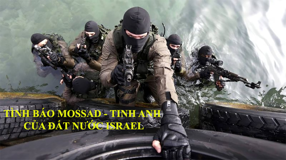 Tình báo Mossad - Tinh anh của đất nước Israel