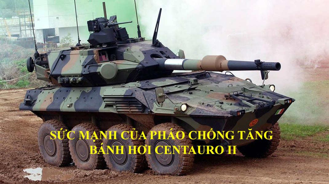 Sức mạnh của pháo chống tăng bánh hơi Centauro II